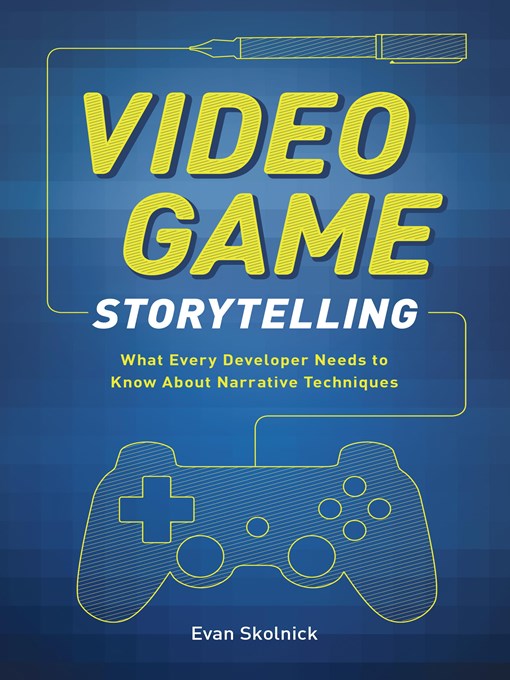 Cover image for Video Game Storytelling